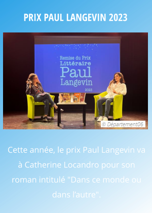 Prix Paul Langevin 2023 Cette année, le prix Paul Langevin va à Catherine Locandro pour son roman intitulé "Dans ce monde ou dans l’autre".