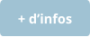 + d’infos