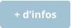 + d’infos