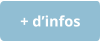 + d’infos