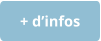 + d’infos